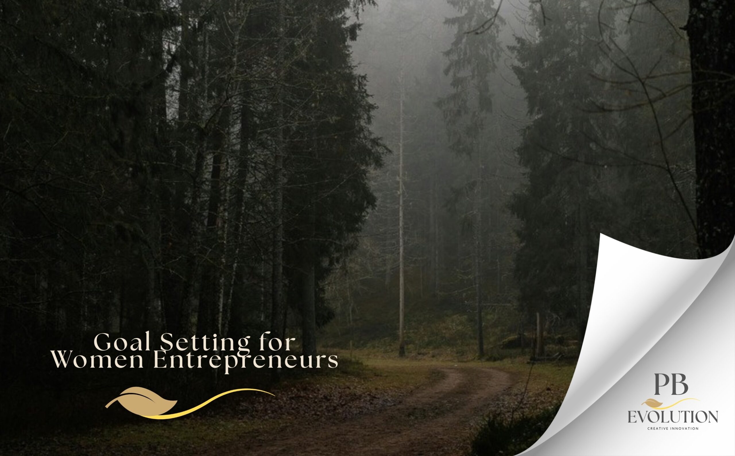 Goal Setting for Women Entrepreneurs: Beyond Hustle Culture